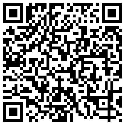 27.最新流出商场内部员工女厕偷拍第三季几个操蛋女一块抢着尿，特别适合猥琐男看 最近总在一起厮混的技术型少妇 全裸自拍的二维码