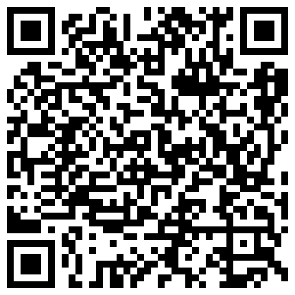 颜值不错非常骚的妹子道具自慰第二部 假JJ口交道具香蕉爆菊 很是诱惑不要错过的二维码