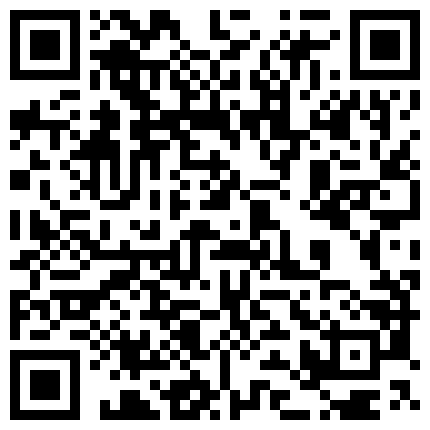 668800.xyz 媳妇：行了吧，不来啦，妈的，起来，硬两下就软了。 老公：含啊，来啊，再来两下的二维码