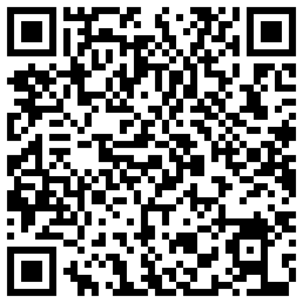8月流出国产剧情AV性感高傲眼镜课长检查属下工作生气发飚喷上费洛蒙香水瞬间让她变成骚母狗爆操内射对白精彩的二维码