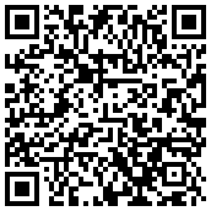 2020.12.5【嫖娼代言人】新晋探花，酒店偷拍大胸少妇，超清4K设备，69舔穴姿势繁多激情四射的二维码