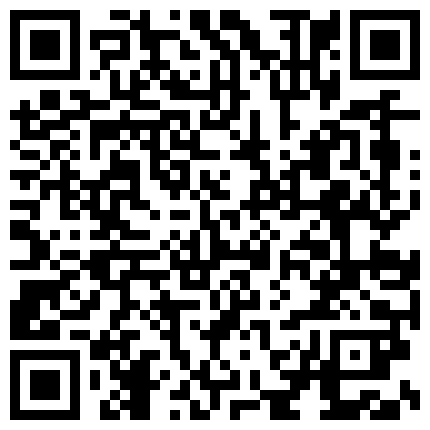 556552.xyz 91C仔团伙漏网大神重出江湖老司机探花 ️经纪人推荐的混血网红脸大圈外围女情趣内衣高跟各种姿势干上帝视角偷拍的二维码