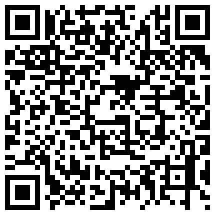 去杭州出差叫来前炮友解解解渴 还是那么骚技术比以前更好了的二维码