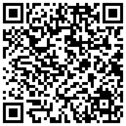 668800.xyz 真正的骚货来袭！多年未见如此骚逼小贱货，骑在身上就是猛坐，肉丝黑网袜轮着换，2小时不间断持续爆操，高潮水流一地的二维码