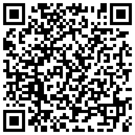 全程露脸骚货犹如吃了春药一样浪润滑液真是太多了好像榨豆浆一样720P的二维码