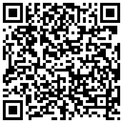 干爽了房东免交房租 为了省钱只能用出鸡巴抵债 按倒连续抽插白丝美乳骚货房东 干的骚货不停浪叫 高潮不断的二维码