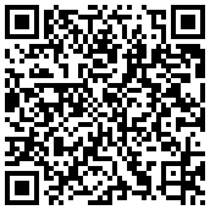 本土風流富二代才子約戰舞蹈系大學女生解鎖高難度姿勢＆酒店與甜美萌妹騎臉口交無套抽插顏射 720p的二维码