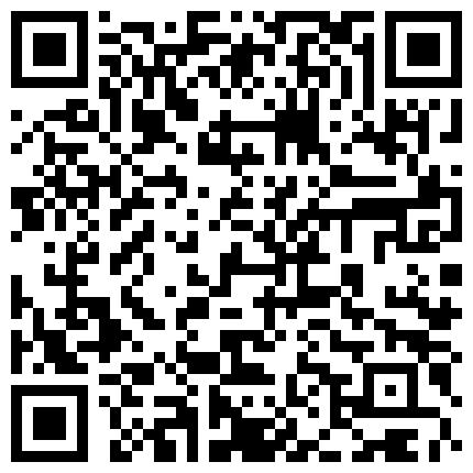 【360破解】恩爱小情侣，吵吵、做做爱，：‘每次都跟你说了，你还要做，只能抽三根’，生气了拉过来哄哄！的二维码