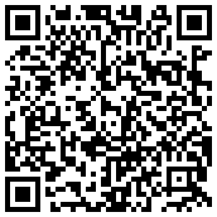 深圳邦哥帝豪夜总会嫖妓充了五万块会所给安排了个 ️模特身材湖南辣妹子搞了一小时都没射1080P无水印版的二维码