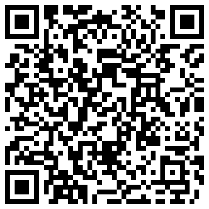 259336.xyz 上帝视角近景欣赏数对青年男女激情造爱小胖应该是憋好久了连续搞了小女友好几炮妹子还很配合的二维码