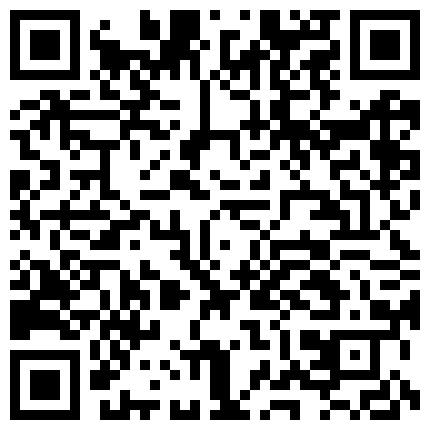 横扫全国外围圈渣导小徒出场约炮颜值大学生兼职妹各种姿势啪啪的二维码