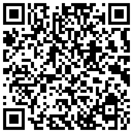 商务宾馆针孔TP国企部门领导大叔约会情人造爱泄泄火老色鬼性欲旺盛干了好几次爽完管他要钱对白清晰的二维码