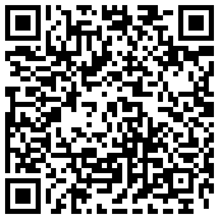 国产迷奸系列-有恋脚癖姐夫把家里带孩子的小姨子弄迷煳了舔完脚开始抽插的二维码