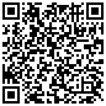 926988.xyz 上帝视角近景欣赏数对青年男女激情造爱小胖应该是憋好久了连续搞了小女友好几炮妹子还很配合的二维码