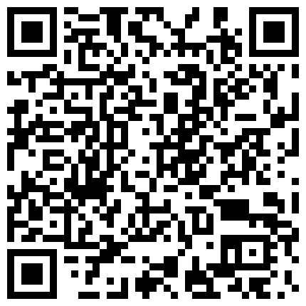 某新直播平台很屌的职业大专学妹教室玩直播狼友刷个飞机马上到厕所给大家看硬货对白清晰的二维码
