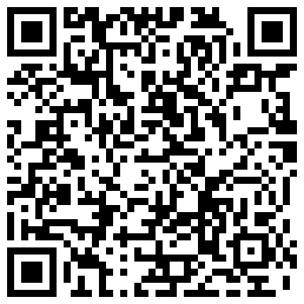 开房约炮大长腿车模颜值爆表身材火辣平时特别高冷想不到脱光衣服这么骚叫床太骚了的二维码