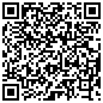 淫荡的黑丝母狗被带到宾馆玩调教，满足变态的欲望屋内遛狗，踩踏，滴蜡，皮鞭，深喉，唾液骑乘，卫生间喝尿的二维码