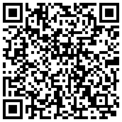 【局长也潇洒】会所出来再探楼凤 姐妹花淫乱双飞 情趣装口交漫游配合无间 一晚干两炮大哥满意而归的二维码