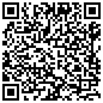 疯狂大三学生妹涵玥玩真实直播网吧勾引帅哥 带回家中激烈做爱 竟无套开操 肆意玩操青春肉体 高清完整版的二维码