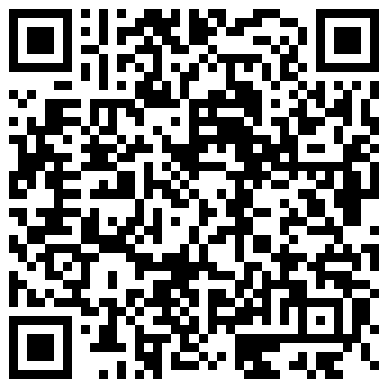 339966.xyz 全网丶寻花约良家少妇大圆床上操，撕开肉丝掰穴跳蛋震动，抬起双腿抽插猛操，扶着屁股后入撞击的二维码