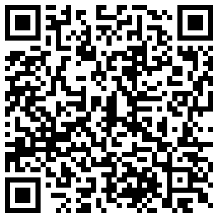 曾火爆网路的本土情侣日常性爱影档 极品身材漂亮正妹双乳浑圆丰满口交啪啪潮吹-完整版（三）的二维码