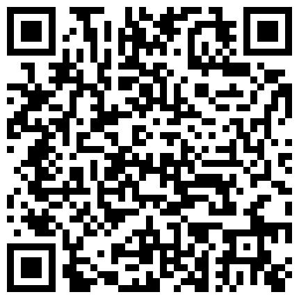 20.最新大学生情侣性爱视频流出高清 极品女主超白皙漂亮 紫色面具少妇女上位几下就射了 奶子太大玩肾亏了的二维码