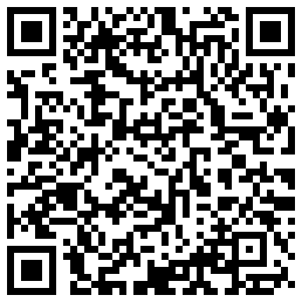 007711.xyz 入会粉丝团专属g1大神玩操二次元萝莉音反差母狗小J嗲声嗲气淫叫操死我爸爸夹死你夹爸爸的大肉棒对白淫荡的二维码