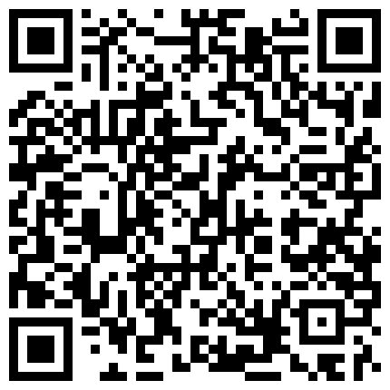 和同事到出差3000块找了一个外语学院的兼职妹子穿上黑色丝袜轮流干的二维码