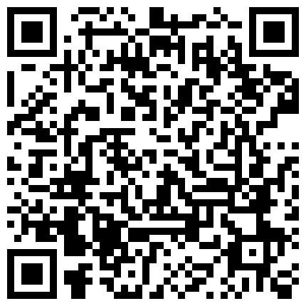 91国产小青蛙第三部-街边搭讪2-酒吧聚会没带钱包的性感漂亮美女混熟后在厕所啪啪,空间狭小施展不开带到酒店各种干她,叫的真浪！的二维码