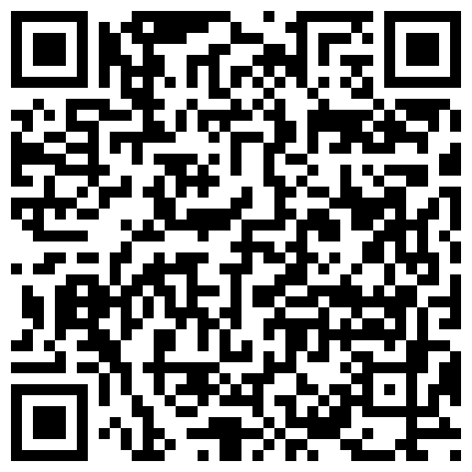 喜欢玩刺激的网红骚妹纸萌犬一只VIP收费视频 跪舔口爆 大鸡吧插骚浪淫穴 高铁厕所 公园露出的二维码
