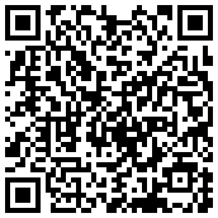 42.高清短精之让你们看看我的小情妇最兴奋时的表情+SG模特韩娜私拍套图+国内特性感的人妻荡妇在宾馆尽情摆弄骚姿+男的很猛什么姿势都用上的二维码