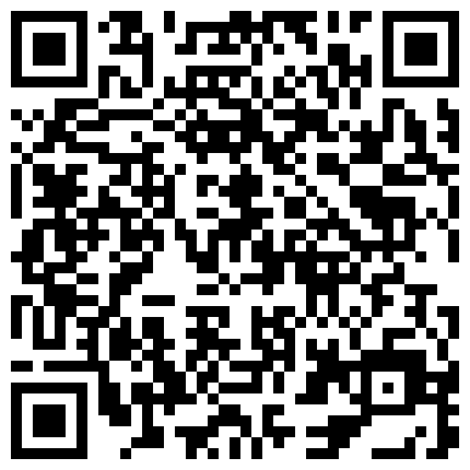 聚会淫乱现场实拍淫荡对白 济宁职业技术学院团委副书记郑媛媛艳照门 漂亮人妻居家淫荡的生活 高级娱乐会所超漂亮的气质美女，和她干炮是一种超级享受 媚娘視頻情景劇 絲襪女僕40分鐘超長視頻的二维码