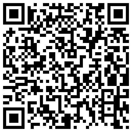 高颜值风骚少妇~小晓方~，酒店偷情，身材棒，人美逼也美，近距离高清晰观看美人穴，稍稍拨弄就出水了！的二维码