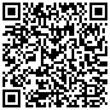 麻豆传媒映画华语AV剧情新作-女高中生的秘密学生妹上门按摩被加钟玩弄爆乳纹身萝莉高清720P原版收藏的二维码