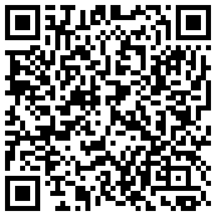 最新自购200元火爆推特小结巴2019新作-内裤塞淫穴 模拟口交 三点全露 娇喘呻吟流白浆 高清720P原版无水印的二维码