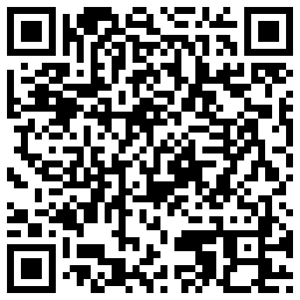 10月新破解隔壁小区一对性欲挺强的夫妻家里摄像头偷拍他们房事如何过性生活的二维码