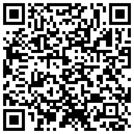 皮肤光滑的美臀靓妞全裸洗浴道具自慰及给男友打飞机（第一部）的二维码