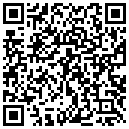 黑丝眼镜骚货的群P盛宴 居家啪啪4P轮操 超级淫乱性爱一家亲 高清源码录制的二维码