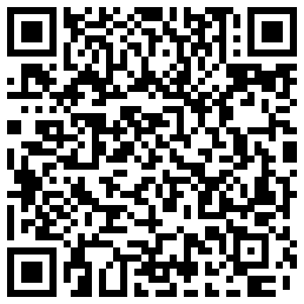 超骚气的小区美眉带出来看完电影酒店顺势拿下吃鸡那小舌头打转的很熘哦无套操的嗷嗷叫的二维码