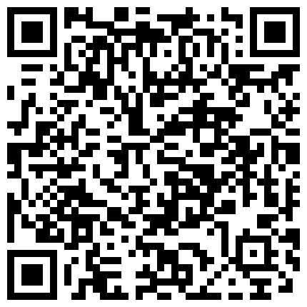 636658.xyz 来我家过节留宿的表嫂 勇猛大哥床上干表嫂，还说要射在里面给老表一个“惊喜”的二维码