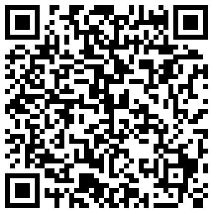 332299.xyz 办公室的小姐姐撩骚同事小哥直接在办公桌前的椅子上被干了，露脸口交大鸡巴各种姿势抽插完事跟女同事厕所自慰的二维码