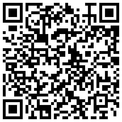 332299.xyz 艺校毕业美眉为了钱甘心入行做野模被2个大叔摄影师潜规则玩3P浴缸干到床上妹子轮流伺候大叔边享受边聊天国语1080P版的二维码