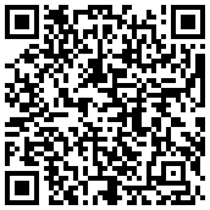二次元黑丝小姐姐开房偷情富二代姐夫 做爱时还接姐姐电话 声音超嗲 对话超刺激 高清720P版的二维码