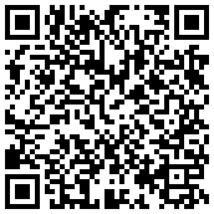 552595.xyz 360水滴偷拍-戴眼镜清纯文静大学生英语四级考试终于通过了，和胖男友开房庆祝，好b都是为猪准备的的二维码