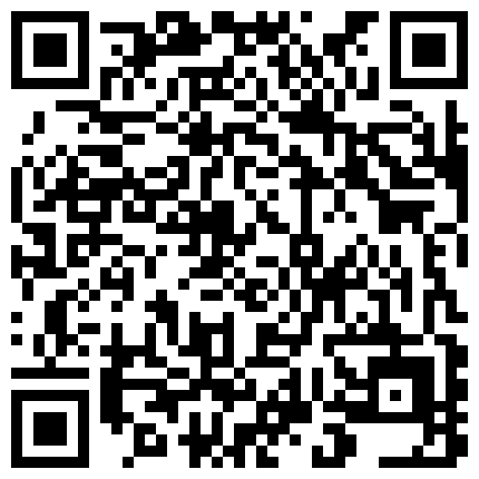 339966.xyz 专稿良家的土豪大神半夜偷偷到前段时间刚勾搭上的气质美少妇家里啪啪,老公出差不在家,2人在家里肆无忌惮的狂干.的二维码