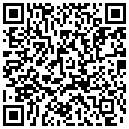 小姐姐家过周末情趣纱衣多视角多姿势从洗手间干到床上的二维码
