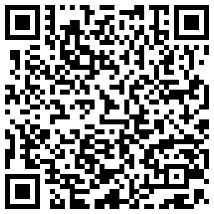 八月流出破解家庭网络摄像头偷拍年轻性欲强女友朋友来月经了小伙也要干家里的狗狗在一旁观看的二维码