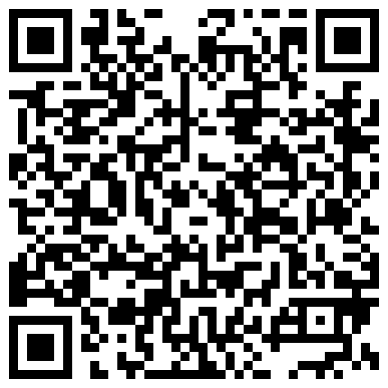 339966.xyz 露脸骚货俏秘书跟小哥哥玩刺激的野战，找个没人的地方就口，被大几把后入，叫都不敢大声的二维码