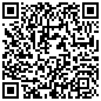 332299.xyz 〖和后妈表妹的同居性爱日记〗后妈出去偷腥去了 找隔壁老王来家一起干骚货表妹 轮着操三穴全开超爽 高清源码录制的二维码