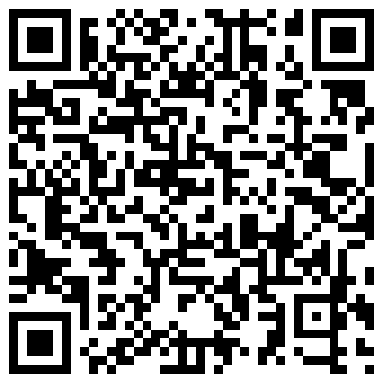民宅摄像头被黑T拍老公性起把还在睡觉的娇妻内裤扒掉舔奶舔B挑逗来感觉后主动起来吃J8无套内射完整时长的二维码